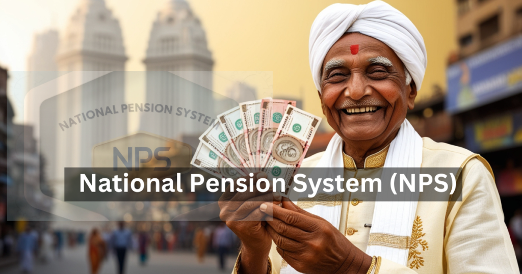National Pension System (NPS)